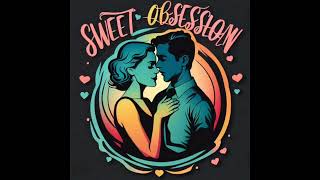 Sweet Obsession - RAPID (Official Audio)