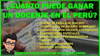 Cuánto Puede Ganar Un Docente En El Perú? Sueldos Por Escala - Tipos De Bonificaciones