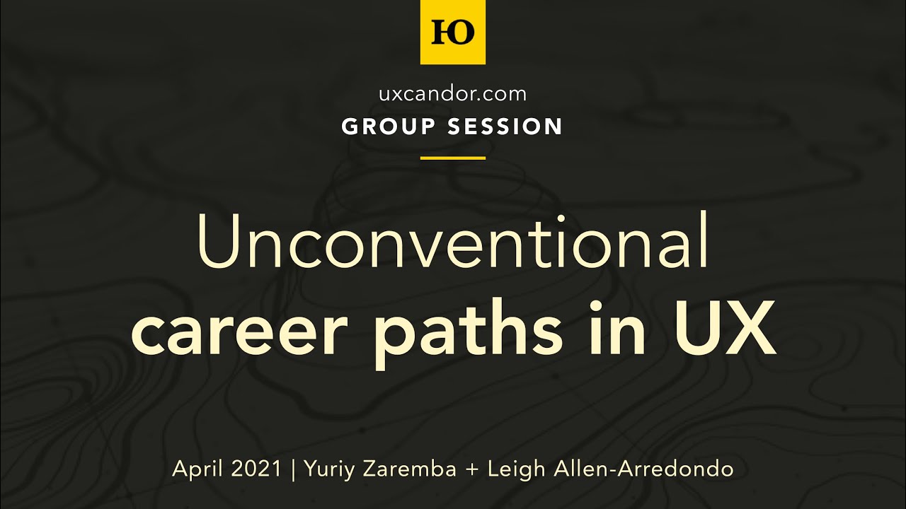 Unconventional career paths in UX