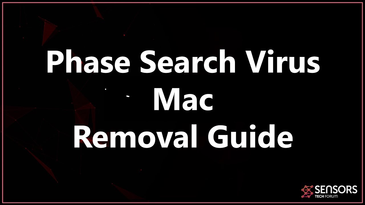 Phase Search Virus on Mac - Removal - YouTube