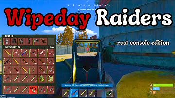 Wipeday Raiders - Rust Console S6(2)