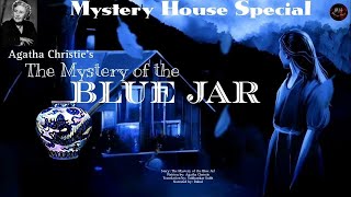 Agatha Christie The Mystery of the Blue Jarاجاثا كريستي لغز الجرة الزرقاء من مجموعة كلب الموت مترجم