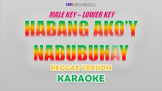 SANSHAI - Habang Ako'y Nabubuhay | Reggae Version KARAOKE | MALE KEY | LOWER KEY