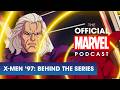 Hugh Jackman, the Making of X-Men '97, and the Origins of Wolverine! | The Official Marvel Podcast