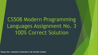 CS508 Assignment No  3 100% Correct Solution 1/29/2021 | VU FYP Modern Programming Languages Profile
