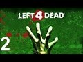 Left 4 Dead Прохождение на русском - Часть 2: Роковой полет