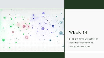 5.4: Solving Systems of Nonlinear Equations Using Substitution