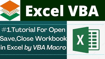 Open Workbook By Macro| How to Save Excel Workbook Using VBA | How to Close Workbook by Using Macro