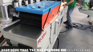 HƯỚNG DẪN VẬN  HÀNH MÁY CƯA RONG NGHIỀU LƯỠI ĐÀI LOAN TẠI BÌNH DƯƠNG