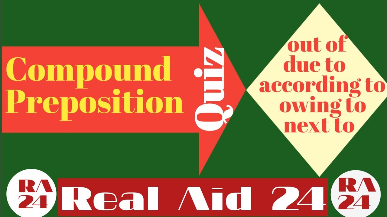 Compound Preposition Quiz | Preposition Quiz |Parts of Speech Quiz |
