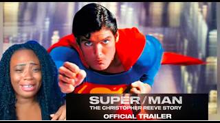 First Time Reaction to SUPER/MAN| THE CHRISTOPHER REEVE Official Trailer Superman