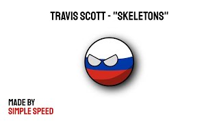 Travis Scott - Skeletons Speed Up Reverb Made By Simple Speed