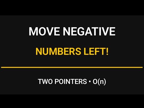 Move All Negative Numbers to One Side | Two Pointers | DSA Interview Question 🔥
