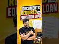 Documents Required for Education Loan in 2026! #jee #jeemains #documents #loan #education #shorts