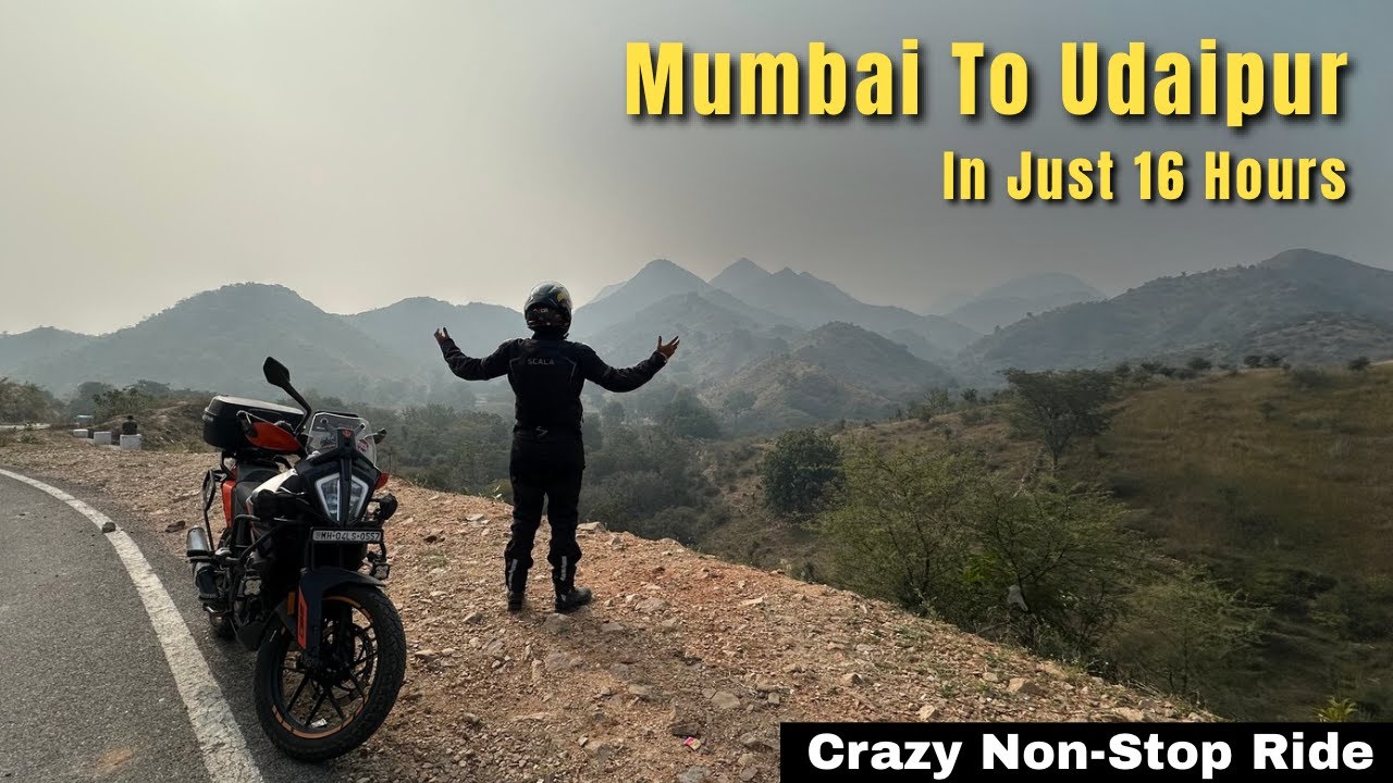 Mumbai To Udaipur Bike Ride | Non-Stop In 16 Hours! | Best Road Trip | KTM 390 Adv-X | 2025