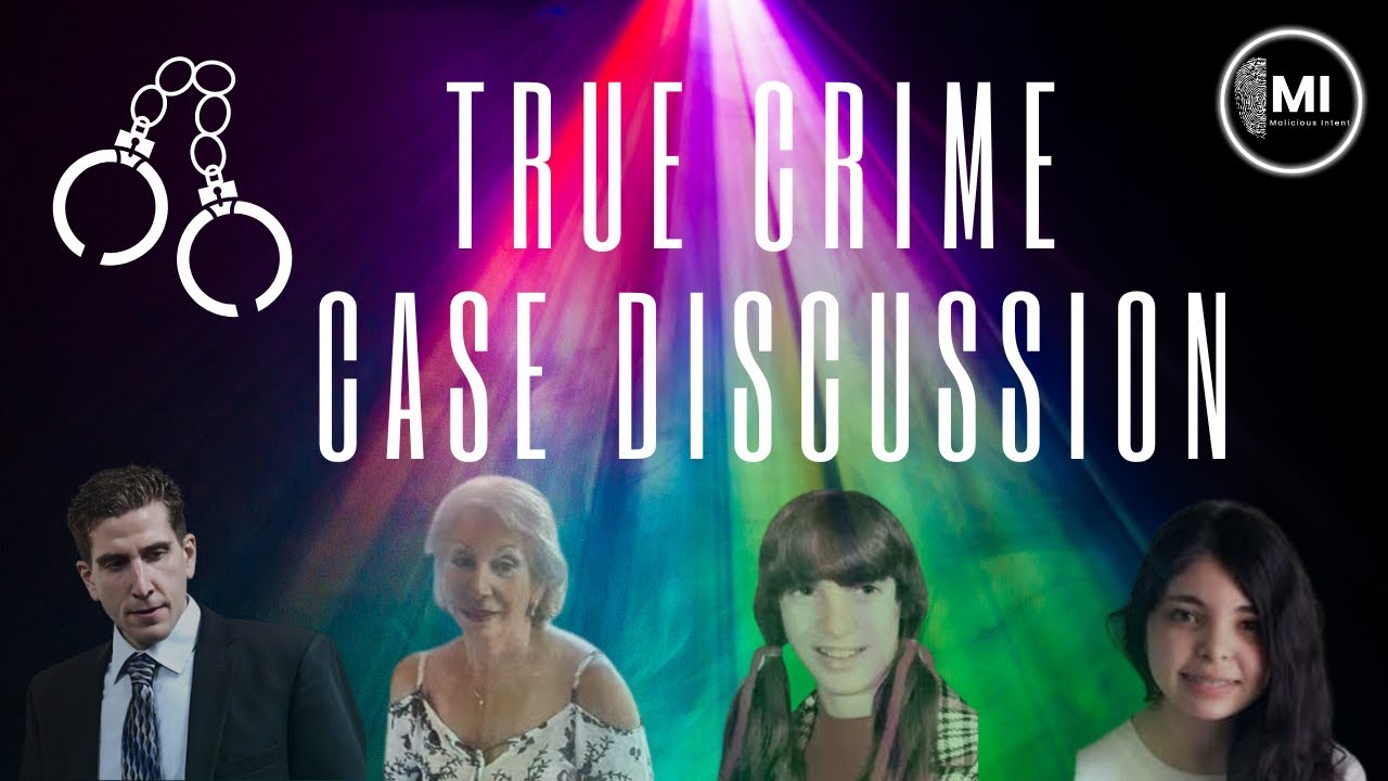 True Crime Case Discussion! All the Updates!