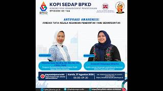 Antifraud Awareness: Fondasi Tata Kelola Keuangan Pemerintah yang Berintegritas