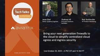 TechTalk | Bring your NGFWs to the cloud to simplify centralized cloud egress and ingress security