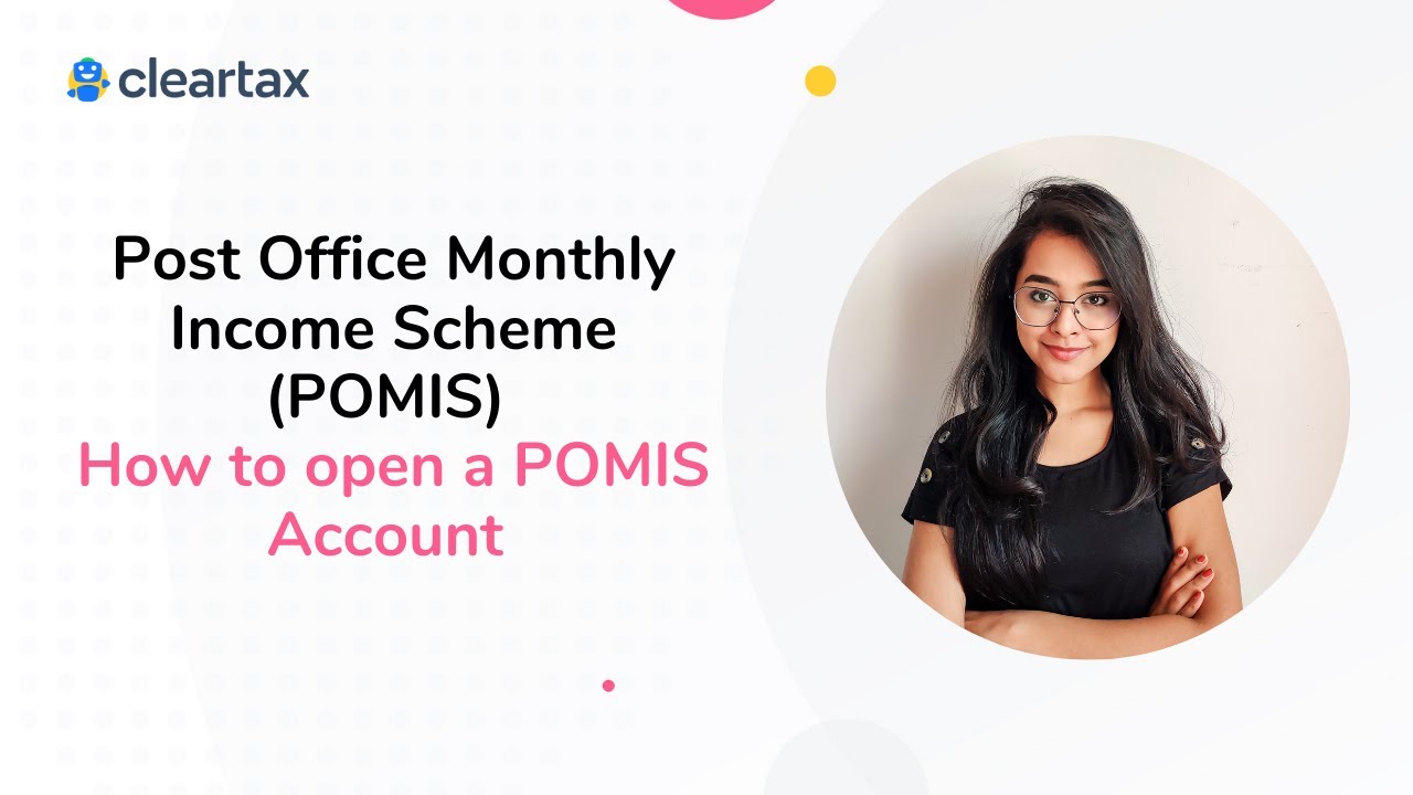 Post Office Monthly Scheme (POMIS) How to open a POMIS Account