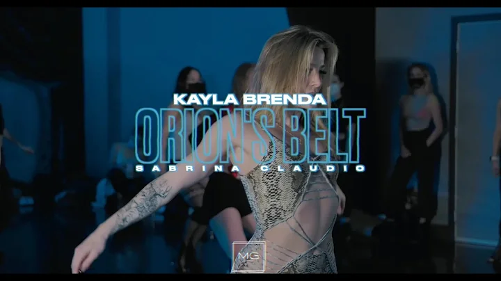 SABRINA CLAUDIO | ORIONS BELT | KAYLA BRENDA CHORE...