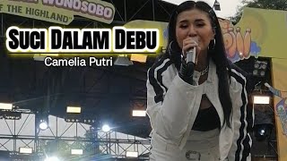 SUCI DALAM DEBU - Camelia Putri - New Prima Live Wonosobo Jawa Tengah 