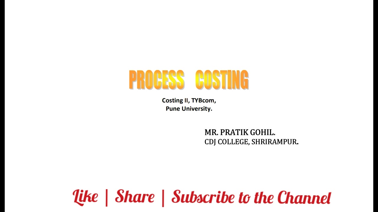 Process Costing Explained In Marathi Costing II TYBcom Pune Process Costing Explained In Marathi Costing II TYBcom Pune