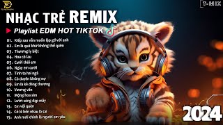 BXH Nhạc Trẻ Remix Hay Nhất Hiện Nay ♫ Top 20 Bản EDM TikTok Hay Nhất 2024 - EDM Hot TikTok 2024