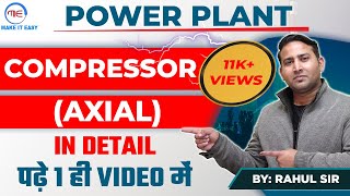 Power Plant Engg.(Axial Compressors) Quick revision For SSC JE And all Other Exams