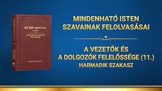 Isten igéje | „A vezetők és a dolgozók felelőssége (11.)” (Harmadik szakasz)