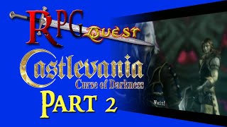 RPG Quest #504: Castlevania: Curse of Darkness (PS2) Part 2