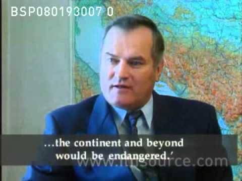 Bosnia Herzegovina War Criminal Ratko Mladic 8 1 93 Youtube