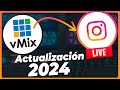 Cambio total  cmo hacer streaming en instagram con vmix en 2024  instagram live producer