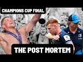 Champions cup final  the post mortem