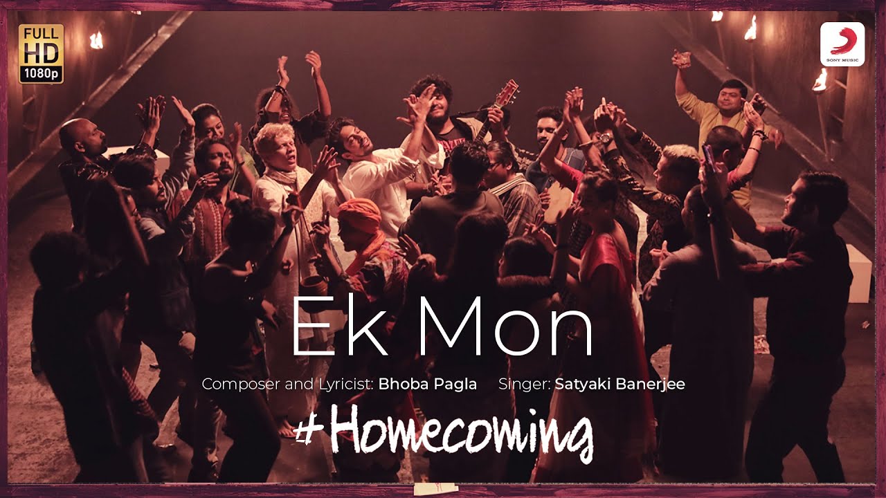 Ek Mon | #Homecoming | Satyaki Banerjee | Tushar, Soham,Plabita, Tuhina