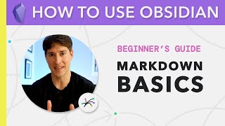 Obsidian for Beginners: 6 Keys to Markdown (2/6) - How to Use the Obsidian App for Notes