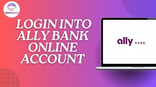 How to Login into Ally Bank Online Account