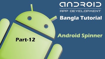 Android Spinner Bangla Tutorial