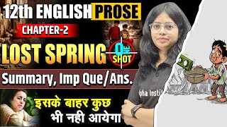 Lost Spring Class 12 One Shot | Lost Spring Class 12 in Hindi One Shot | Class 12 English Chapter 2