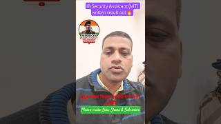 IB Security Assistant(MT) written result announced 🔥 must watch. #ibsecurityassistant #govtjobs #job
