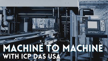 Machine 2 Machine with ICP DAS USA