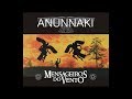Capture de la vidéo Anunnaki - Mensageiros Do Vento (Full Movie)