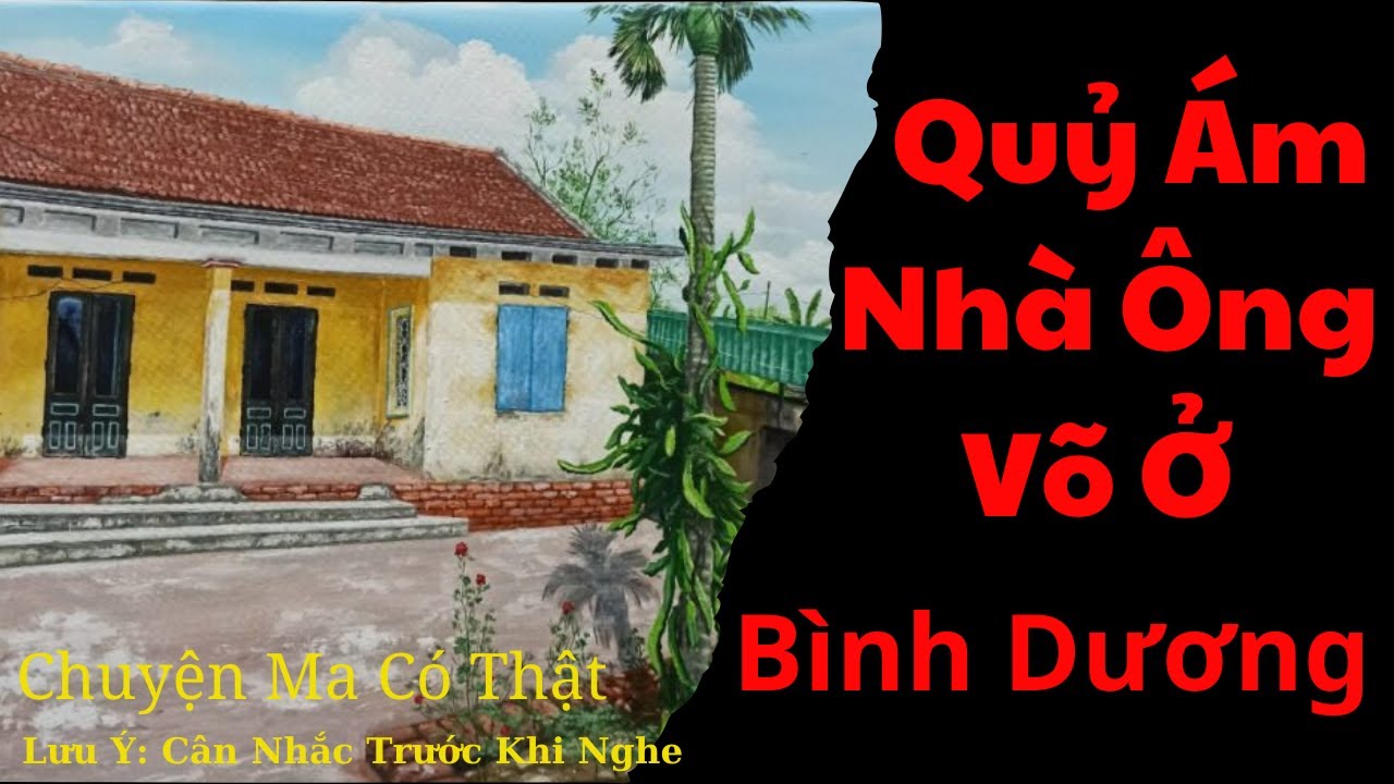 Chuyện Ma Có Thật: Quỷ Ám Nhà Ông Võ Ở Bình Dương / Tập 126 / Radio Âm Dương