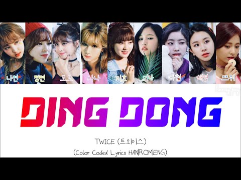 TWICE (트외이스) “Ding Dong” Color Coded Lyrics HAN|ROM|ENG