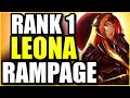 S+ LEONA RAMPAGE FROM THE #1 LEONA IN THE ENTIRE WORLD! (HOW TO CARRY EVERY GAME)