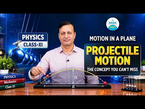 Master Projectile Motion | Projectile Motion Ke Concepts & Questions | NEET Physics
