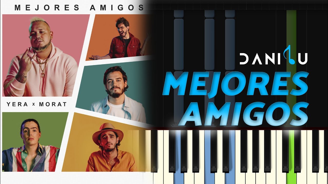 Mejores Amigos | Yera, Morat | Piano Tutorial + Partitura