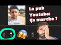 Jai test la pub youtube combien a rapporte