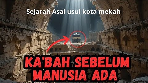 SEJARAH BERDIRINYA KOTA MEKAH - USTADZ ABU HUMAIROH