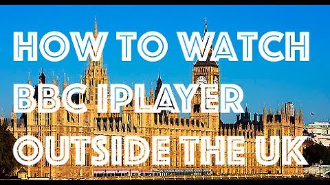 Watch BBC iplayer outside of UK with this easy solution #bbciplayer