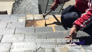 Reparacion de goteras en tejados de pizarra, sobre una base de tablero hidrofugo